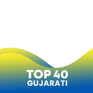 Gujarati Top 40