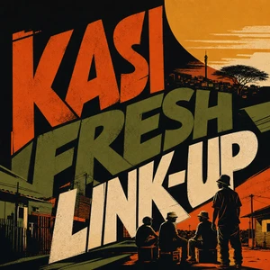 Kasi Fresh Link-Up