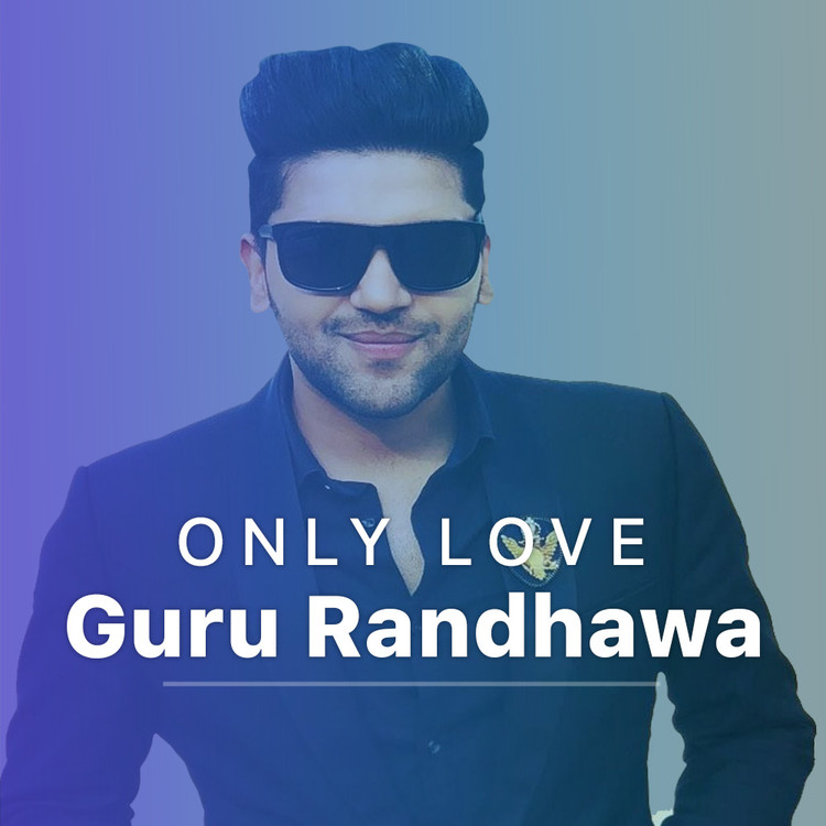 Only Love - Guru Randhawa