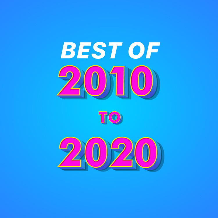 Best of 2010 to 2020