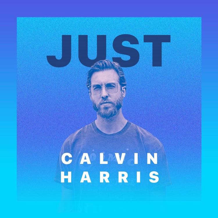 Just Calvin Harris