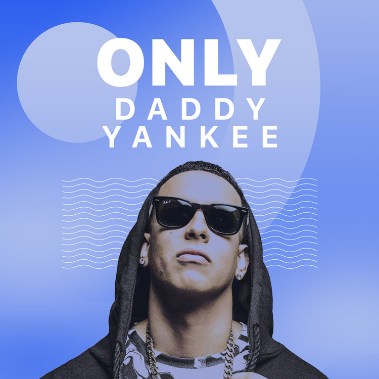Only Daddy Yankee