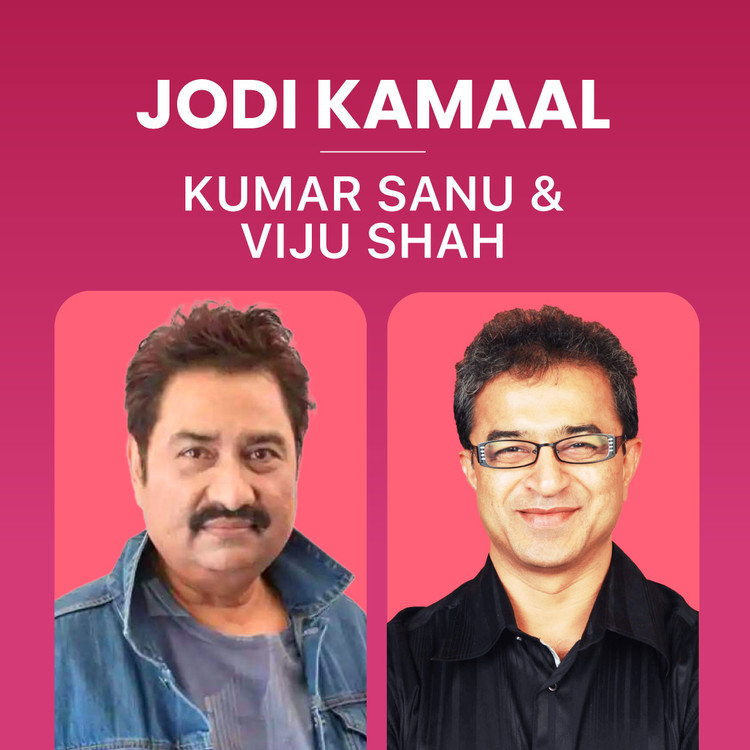 Jodi Kamaal - Kumar Sanu and Viju Shah