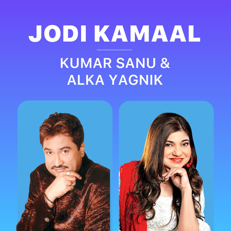 Jodi Kamaal - Kumar Sanu and Alka Yagnik
