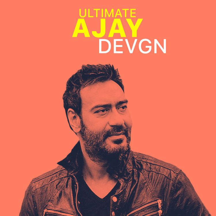 Ultimate Ajay Devgn