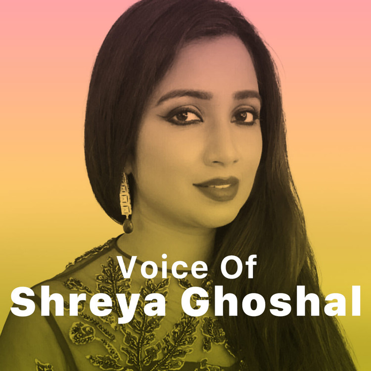 Voice of Shreya Ghoshal - Bengali