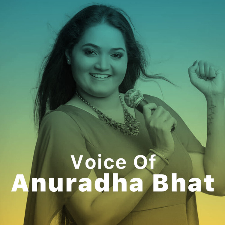Voice of Anuradha Bhat