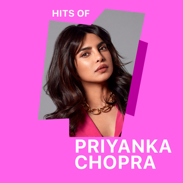 Hits Of Priyanka Chopra