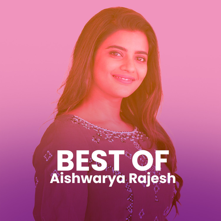 Best of Aishwarya Rajesh