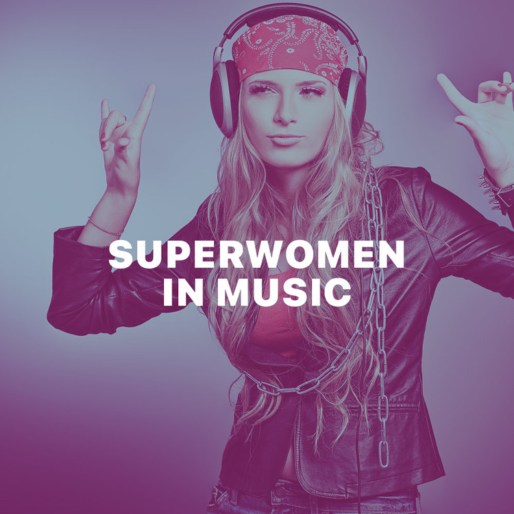 Superwomen in Music