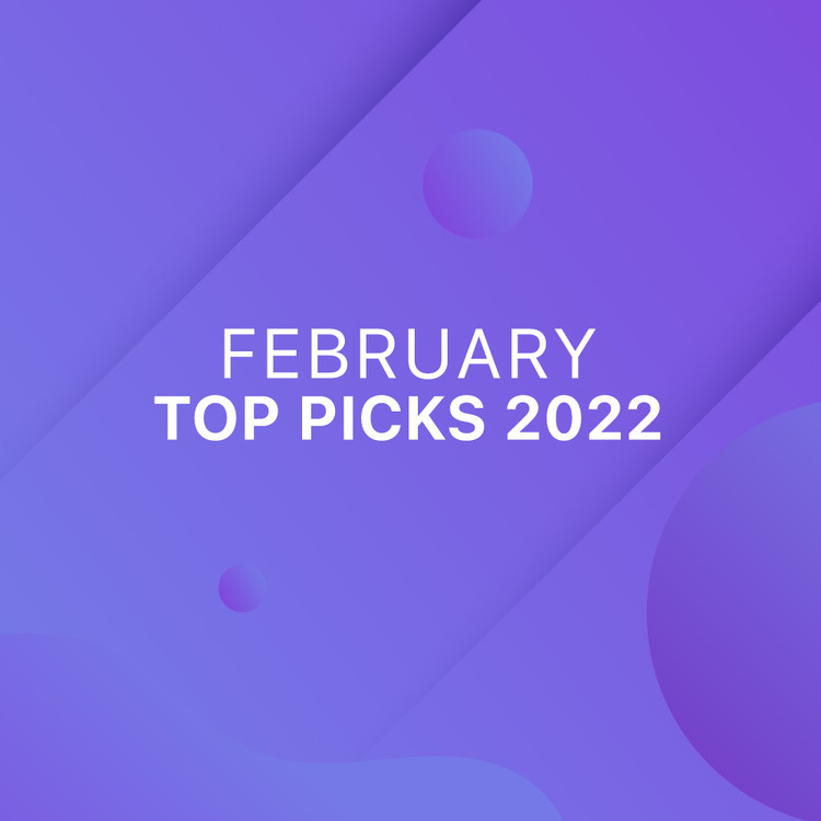 February Top Picks 2022 - International