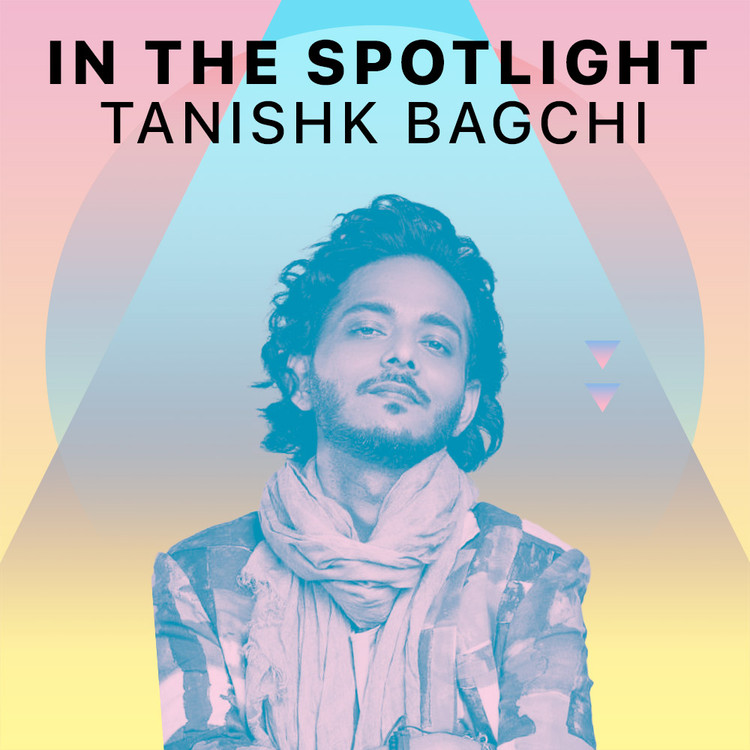 In The Spotlight - Tanishk Bagchi