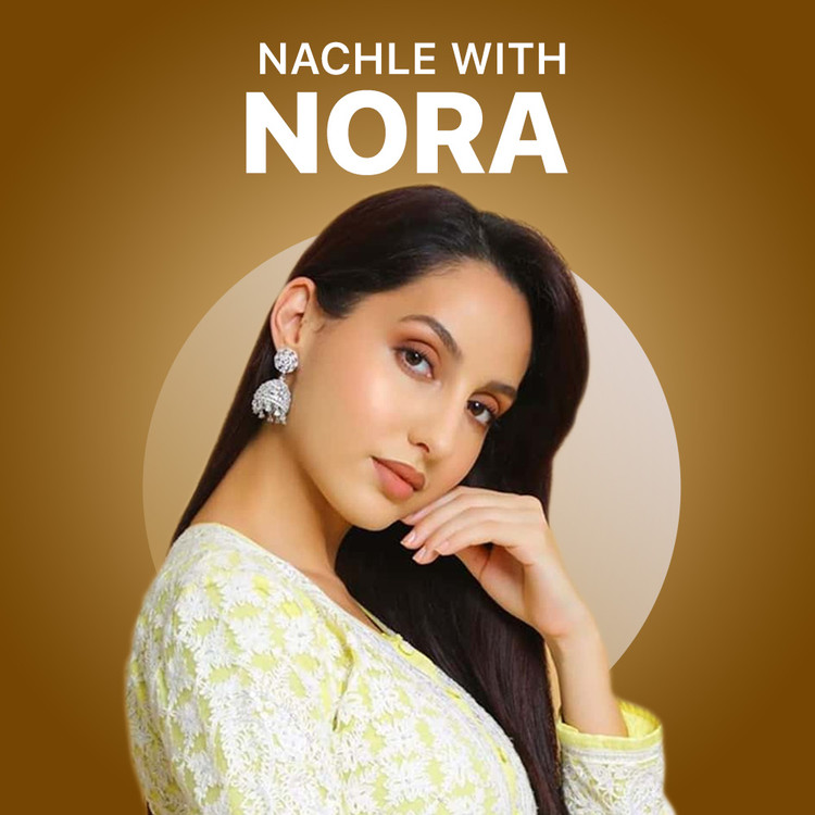 Nachle with Nora Fatehi