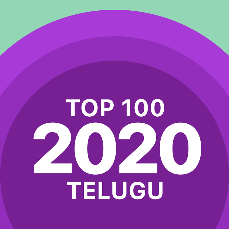 Top 100 of 2020 - Telugu