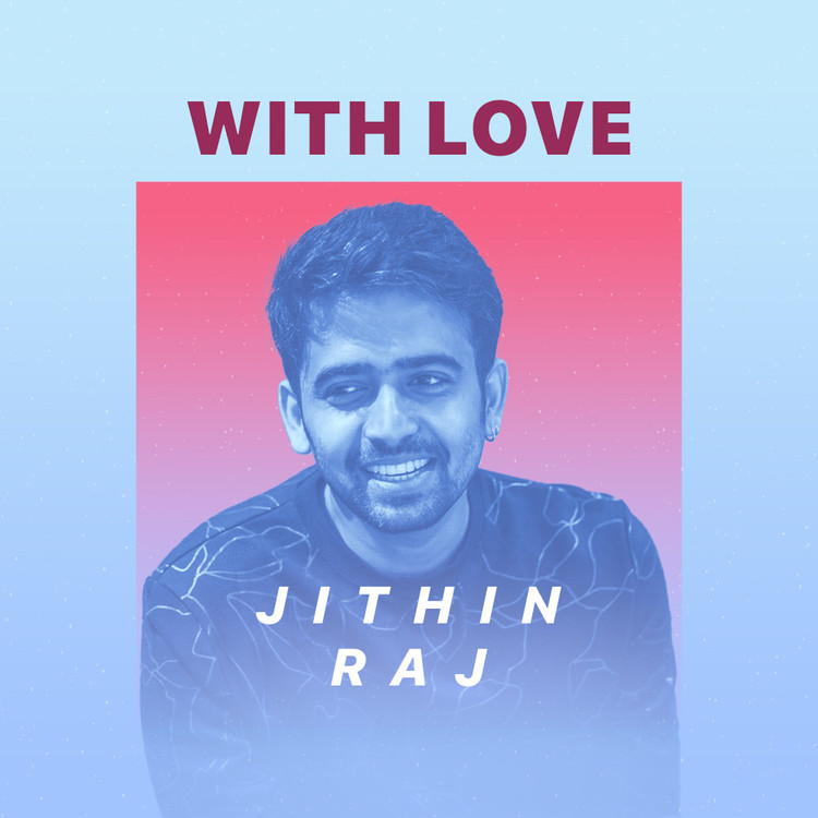 With Love - Jithin Raj