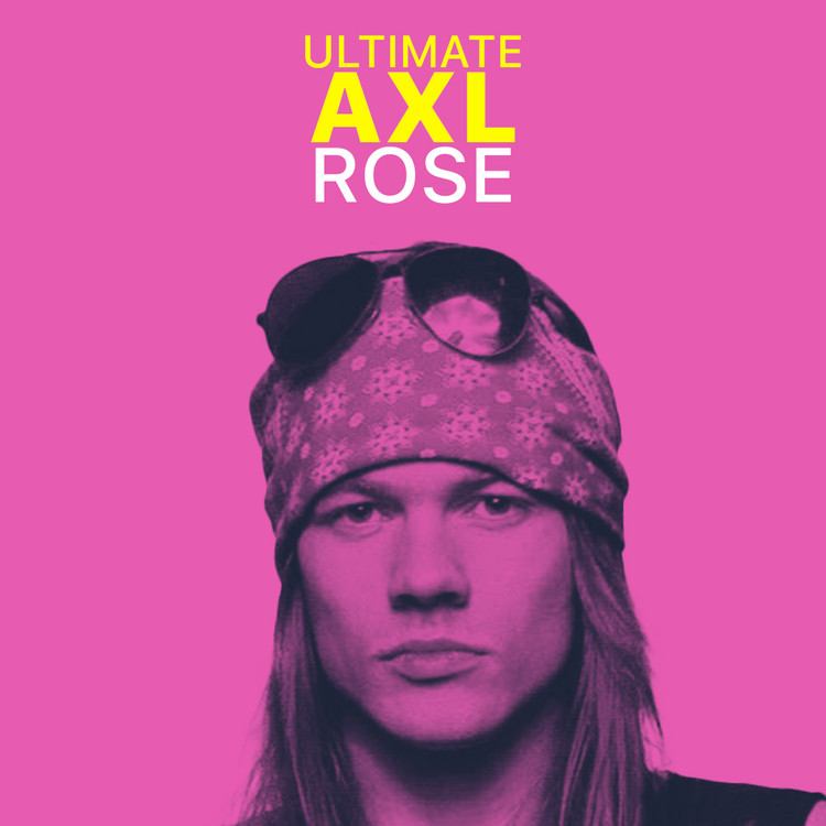 Ultimate Axl Rose