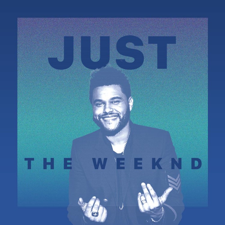 Just The Weeknd