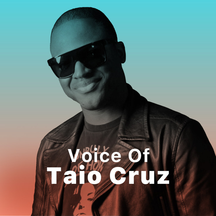 Voice of Taio Cruz