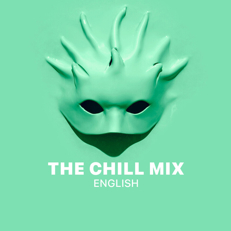The Chill Mix - English