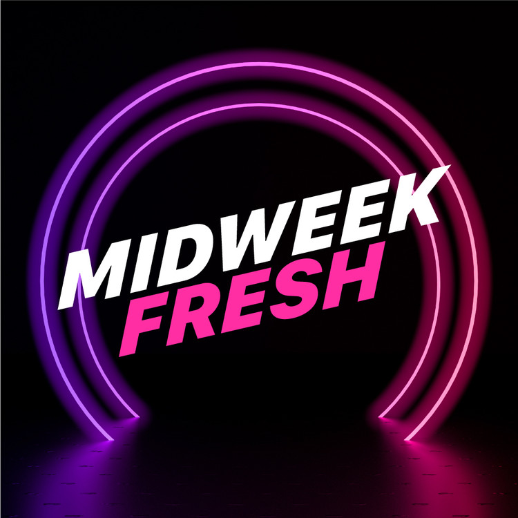 Midweek Fresh