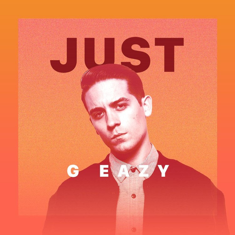 Just G-Eazy