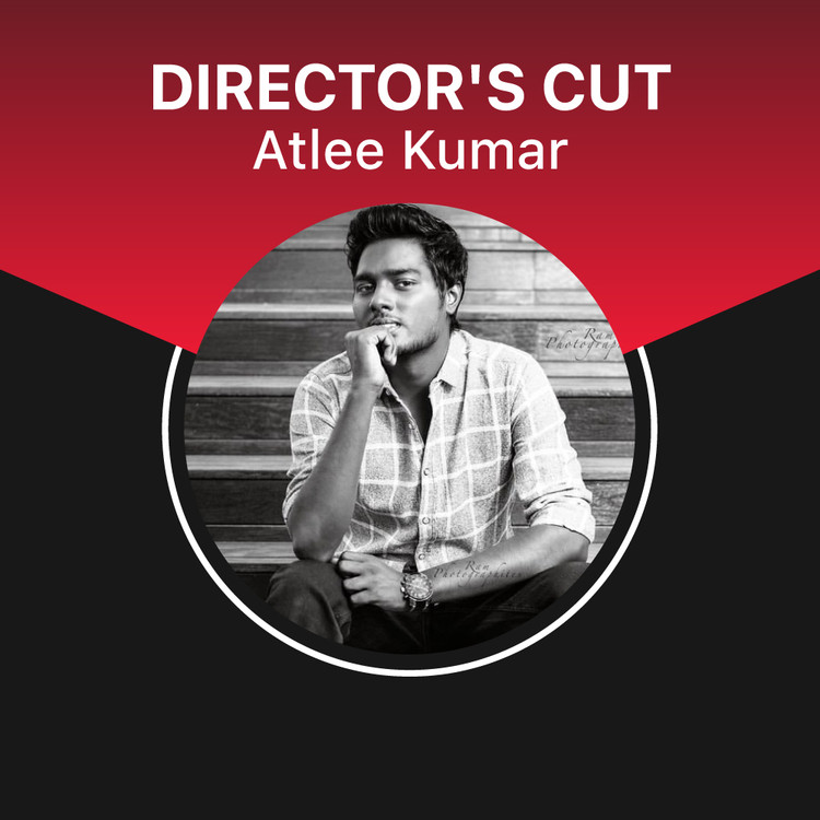 Directors Cut - Atlee Kumar