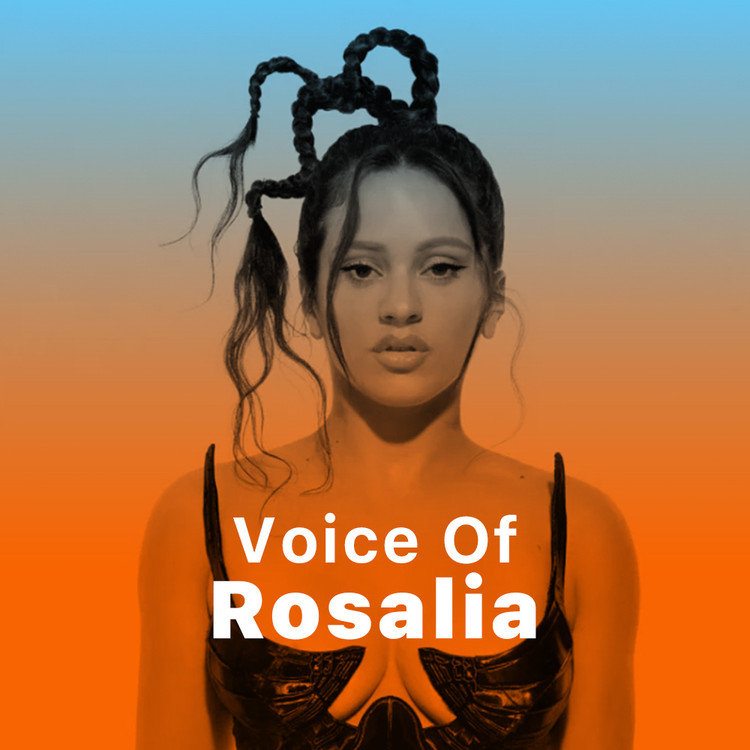Voice of Rosalía