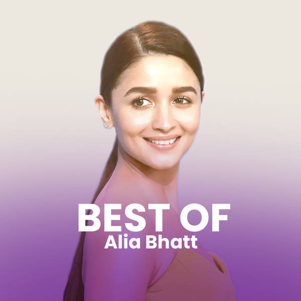 Best of Alia Bhatt