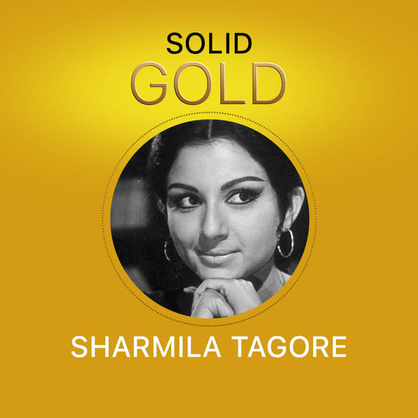 Solid Gold - Sharmila Tagore