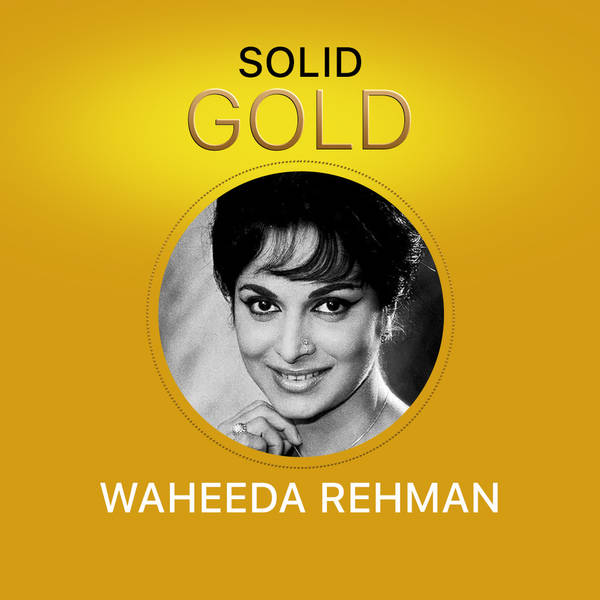 Solid Gold - Waheeda Rehman