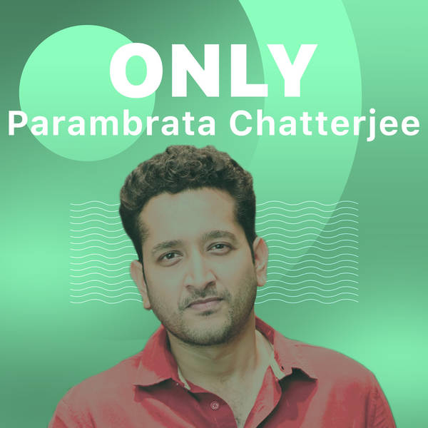 Only Parambrata Chatterjee