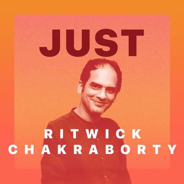 Just Ritwick Chakraborty