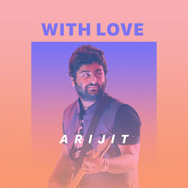 With Love - Arijit Singh