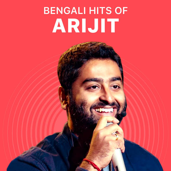 Bengali Hits of Arijit