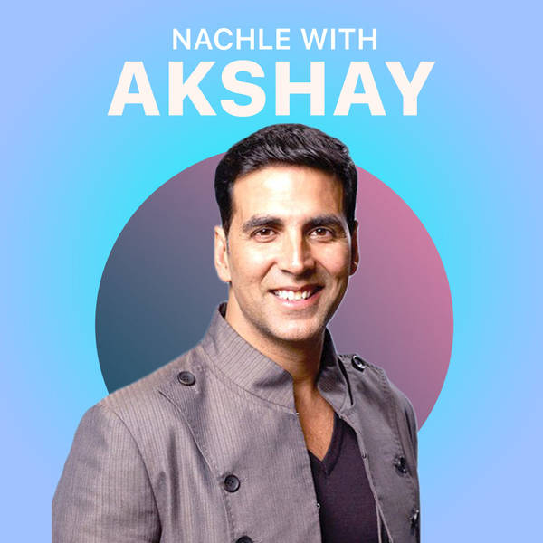 Nachle With Akshay