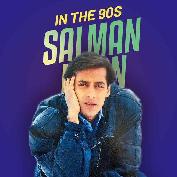 Salman Khan in the 90s-hover