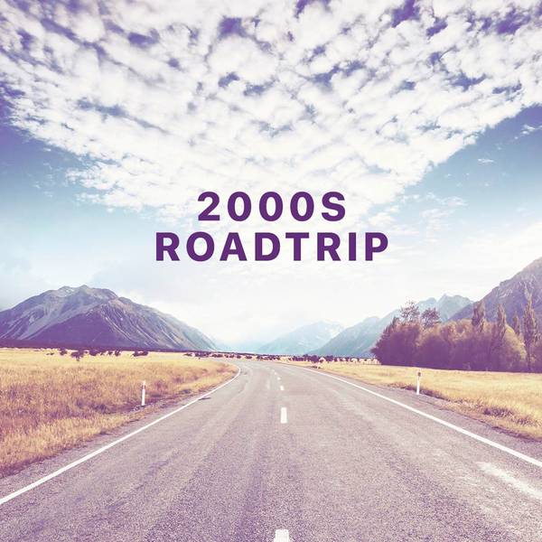 2000s Roadtrip-hover