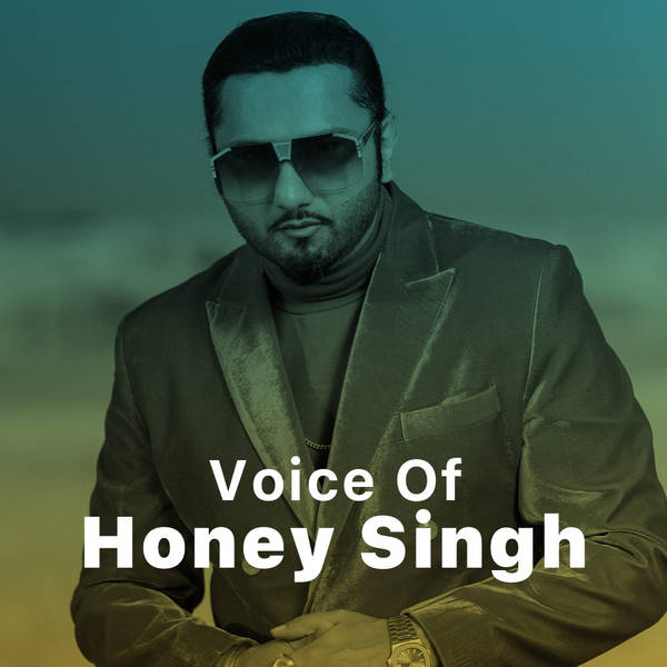 Voice of Honey Singh - Punjabi