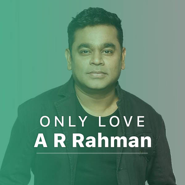 Only Love - A R Rahman