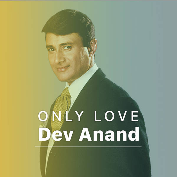 Only Love - Dev Anand