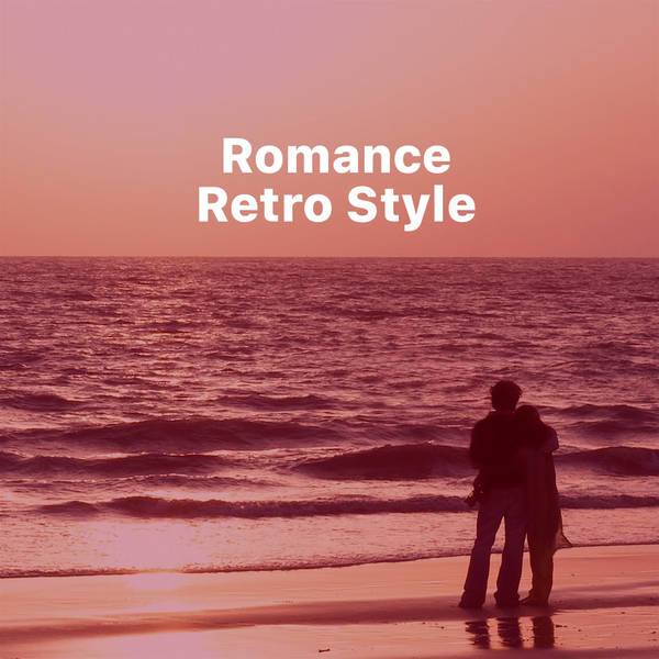 Romance - Retro Style