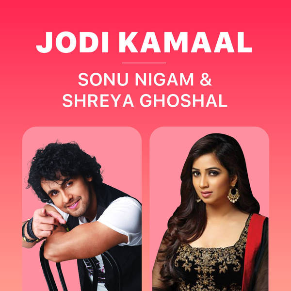 Jodi Kamaal - Sonu Nigam and Shreya Ghoshal-hover