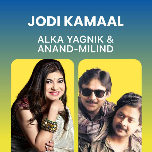 Jodi Kamaal - Alka Yagnik and Anand-Milind-hover