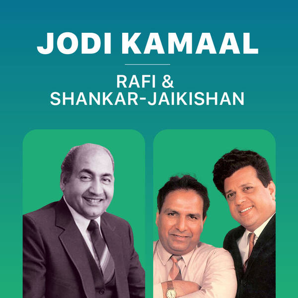 Jodi Kamaal - Rafi & Shankar-Jaikishan