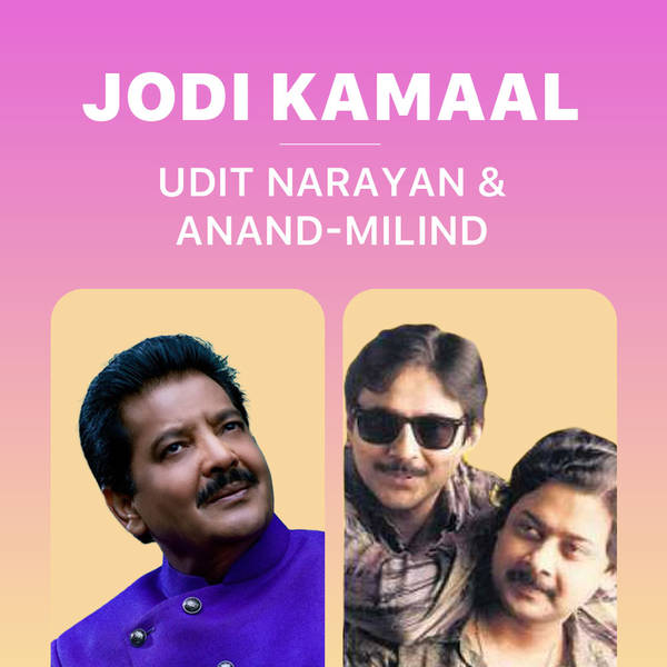 Jodi Kamaal - Udit Narayan and Anand Milind-hover