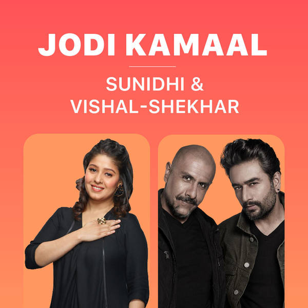 Jodi Kamaal - Sunidhi & Vishal-Shekhar