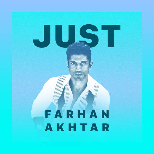 Just Farhan Akhtar