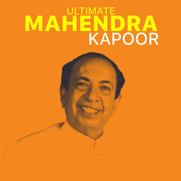 Ultimate Mahendra Kapoor