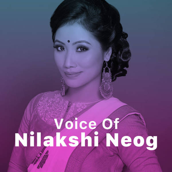 Voice of Nilakshi Neog