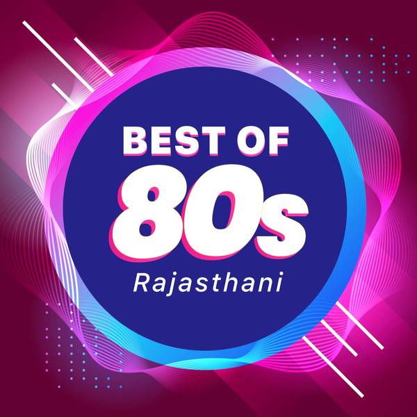 Best of 80s - Rajasthani